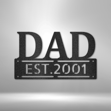 Load image into Gallery viewer, Father&#39;s Day - Steel Sign
