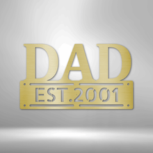 Load image into Gallery viewer, Father&#39;s Day - Steel Sign
