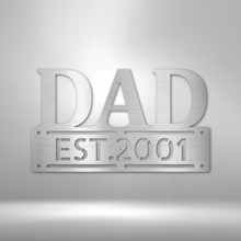 Load image into Gallery viewer, Father&#39;s Day - Steel Sign
