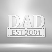 Load image into Gallery viewer, Father&#39;s Day - Steel Sign
